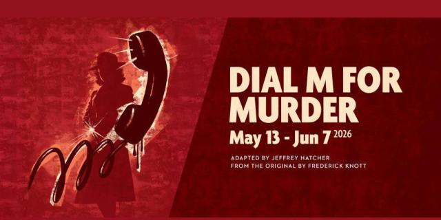Dial M for Murder Adapted by Jeffrey Hatcher