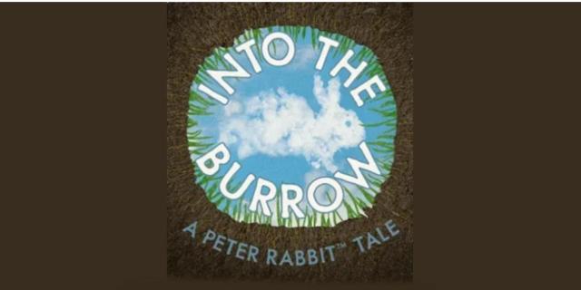 Into the Burrow: A Peter Rabbit™ Tale