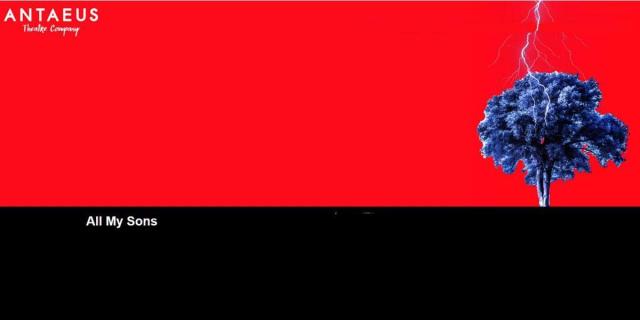 All My Sons Written by: Arthur Miller