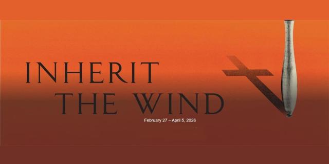 Inherit the Wind  - By Jerome Lawrence and Robert E. Lee
