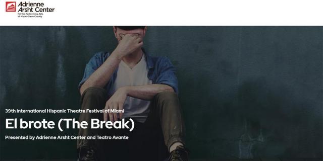 39th International Hispanic Theatre Festival of Miami - El brote (The Break)