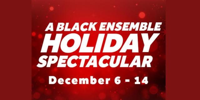 A Black Ensemble Holiday Spectacular 2025 - A Black Ensemble Holiday Spectacular 2025