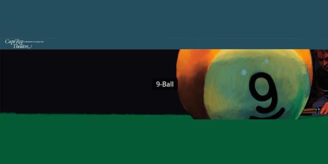 9-Ball  - Written and Directed by Art Devine