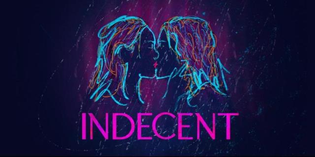 Indecent By Paula Vogel