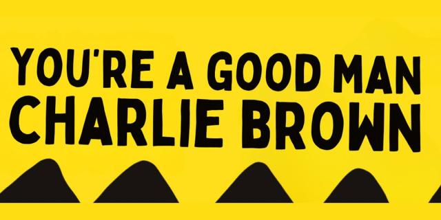 You’re a Good Man, Charlie Brown