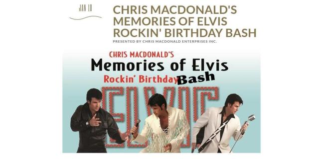 CHRIS MACDONALD'S MEMORIES OF ELVIS ROCKIN' BIRTHDAY BASH