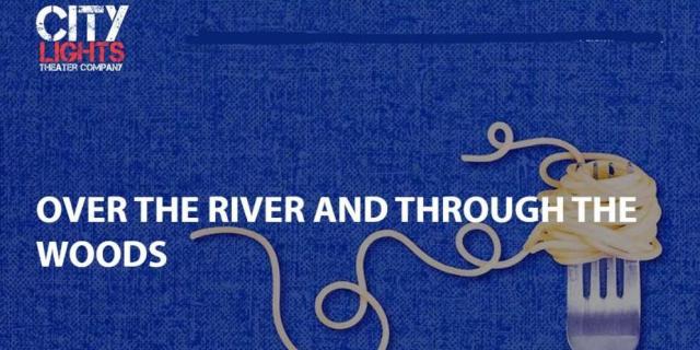 Over The River And Through The Woods - Written by:Joe DiPietro