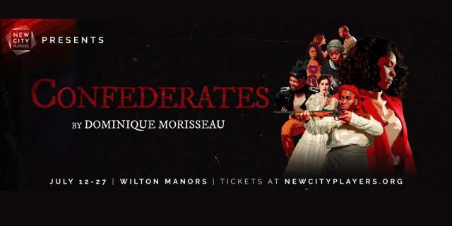 CONFEDERATES by Dominique Morisseau A Florida Premiere