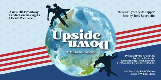 UPSIDE DOWN, A new musical comedy