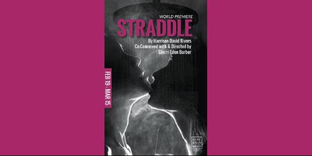 STRADDLE By Harrison David Rivers