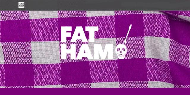 Fat Ham