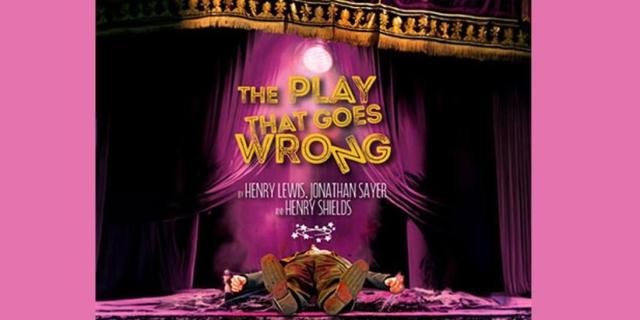 The Play That Goes Wrong By Henry Lewis, Jonathan Sayer & Henry Shields