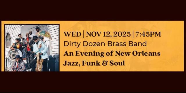 Dirty Dozen Brass Band, An Evening of New Orleans Jazz, Funk & Blues