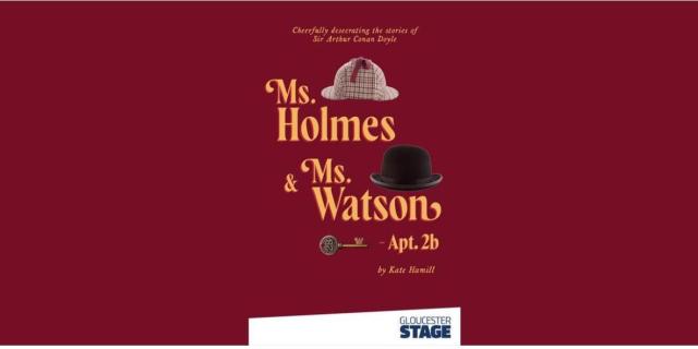 MS. HOLMES & MS. WATSON – APT. 2B by Kate Hamill
