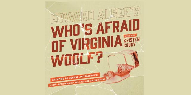 Edward Albee's Who's Afraid of Virginia Woolf? By Edward Albee