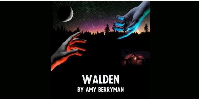 WALDEN by Amy Berryman