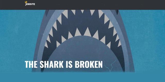 The Shark Is Broken