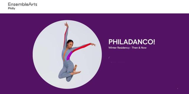 PHILADANCO! Winter Residency - Then & Now