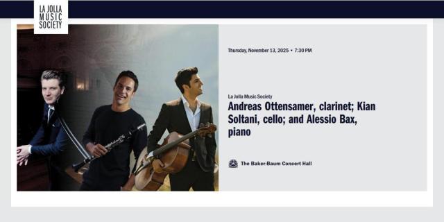Andreas Ottensamer, clarinet; Kian Soltani, cello; and Alessio Bax, piano