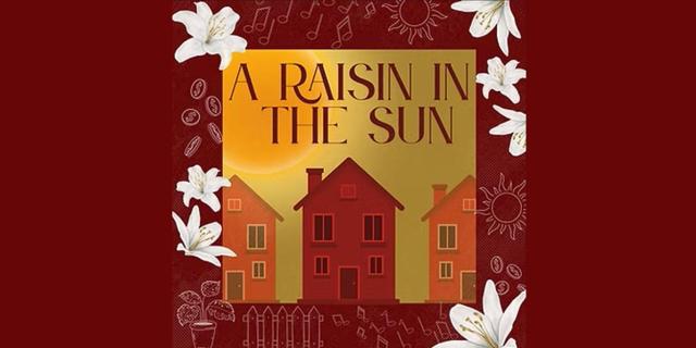 A Raisin in the Sun By Lorraine Hansberry
