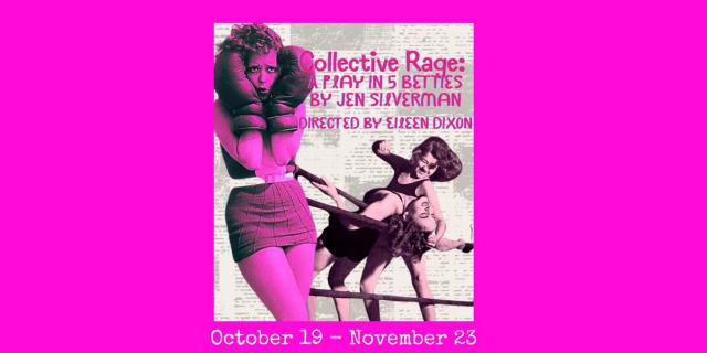 Collective Rage By Jen Silverman