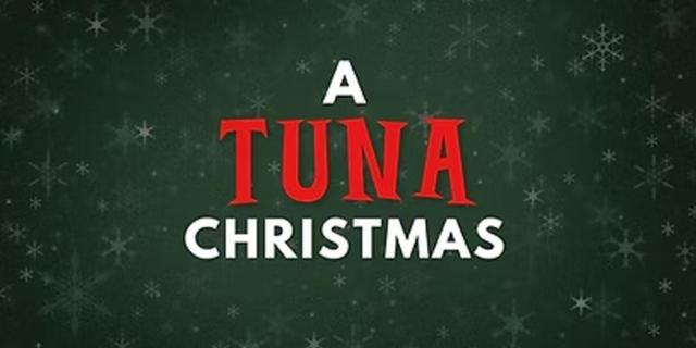 A Tuna Christmas By Ed Howard, Joe Sears, Jaston Williams