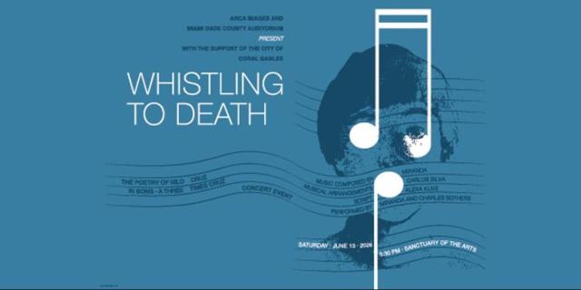 WHISTLING TO DEATH by Nilo Cruz