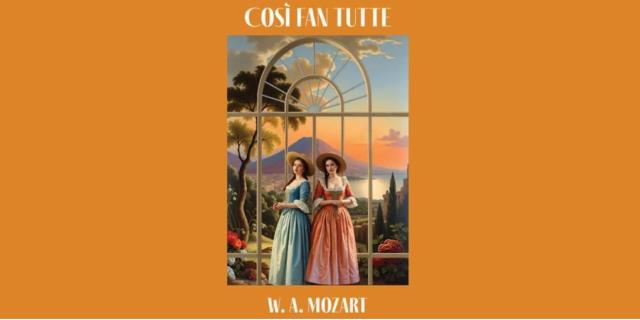 Così fan tutte - by Wolfgang Amadeus Mozart