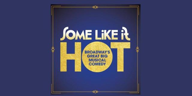 SOME LIKE IT HOT