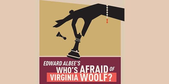 WHO'S AFRAID OF VIRGINIA WOOLF? by Edward Albee