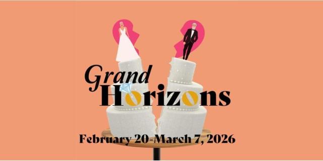 Grand Horizons - Written by Bess Wohl