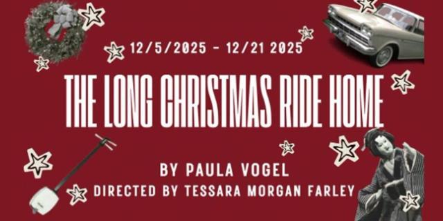The Long Christmas Ride Home by Paula Vogel