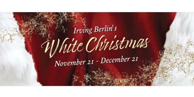 Irving Berlin’s White Christmas
