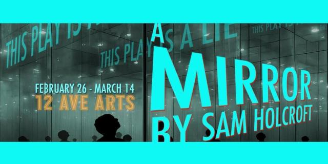 A Mirror by Sam Holcroft