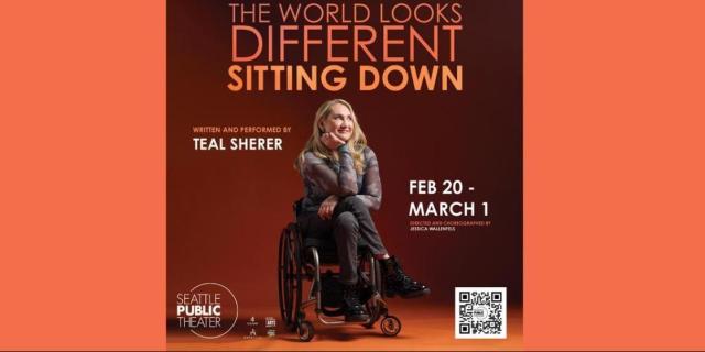 The World Looks Different Sitting Down Written and performed by Teal Sherer
