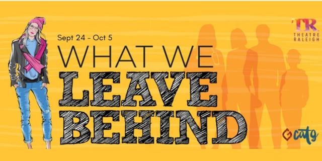 WHAT WE LEAVE BEHIND