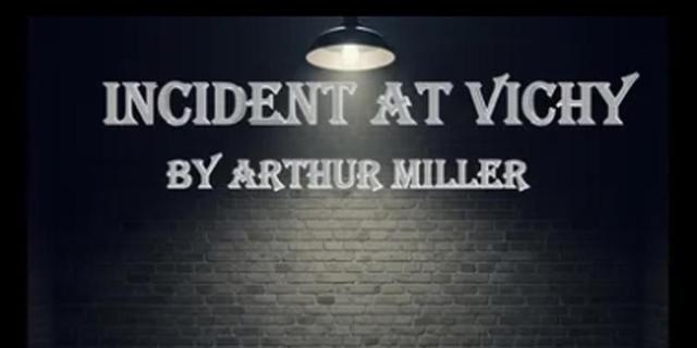 Incident at Vichy by Arthur Miller