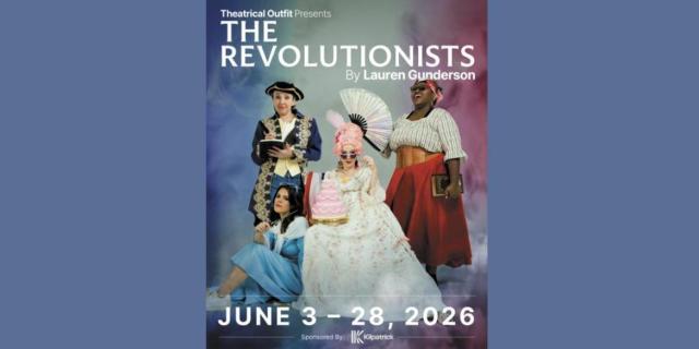 THE REVOLUTIONISTS by Lauren Gunderson