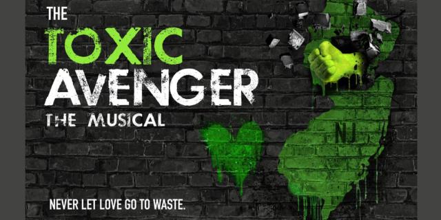 The Toxic Avenger, The Musical