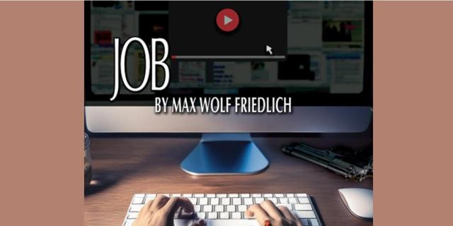 JOB by Max Wolf Friedlich